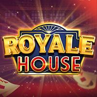 ROYALE HOUSE